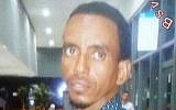 Haftom Zarhum, 29, died of his wounds on October 19, 2015, a few hours after he was shot and beaten by a mob that mistook him for an assailant in the terror attack in Beersheba on October 18, 2015. (Courtesy)
