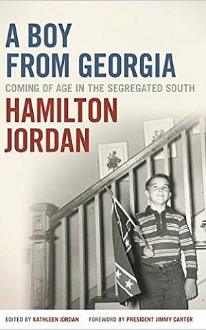'A Boy from Georgia: Coming of Age in the Segregated South' by Hamilton Jordan. (courtesy)