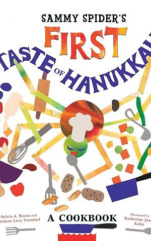 Sammy Spider's First Taste of Hanukkah: A Cookbook" (Courtesy of Kar-Ben Books/JTA)