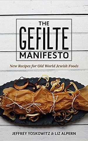 'The Gefilte Manifesto', Yoskowitz and Alpern's cookbook, goes on sale September 2016 (courtesy) 