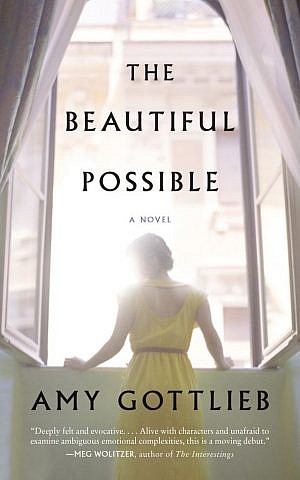 Cover of 'The Beautiful Possible,' [Harper Perennial 2016] a novel about an escaped Holocaust refugee who finds enlightenment in India before making his way to America (courtesy)