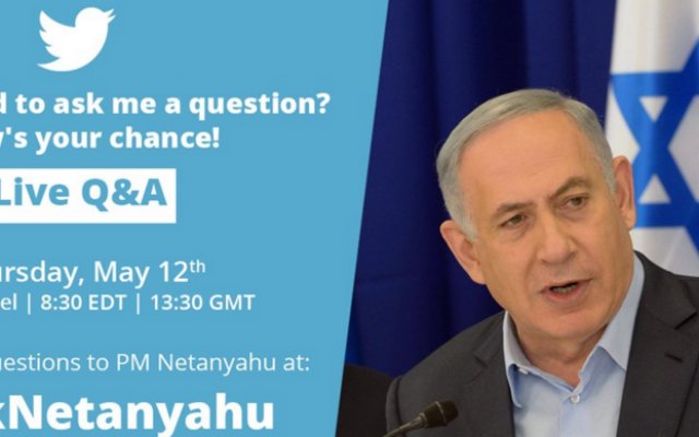 An online invitation asking Twitter users to ask Prime Minister Benjamin Netanyahu questions using the #AskNetanyahu hashtag. (Screenshot from Twitter) An online invitation asking Twitter users to ask Prime Minister Benjamin Netanyahu questions using the #AskNetanyahu hashtag. (Screenshot from Twitter)
