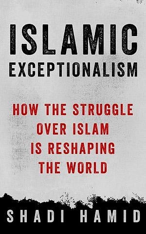 Cover of 'Islamic Exceptionalism,' released June 7, 2016 by St. Martin's Press (Courtesy)