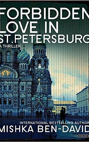 Cover,'Forbidden Love in St. Petersburg.' The Overlook Press, 2016. (Courtesy)