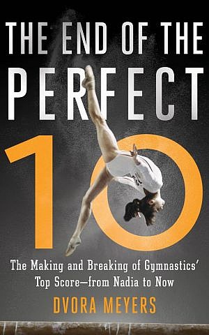 'The End of the Perfect 10' by Dvora Meyers (Courtesy of Simon & Schuster)