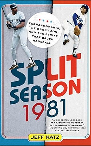 Cover of 'Split Season: 1981' by Jeff Katz. (Courtesy)
