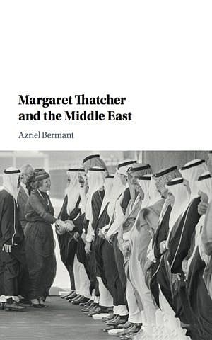 The cover of Dr. Azriel Bermant's 'Margaret Thatcher and the Middle East' (courtesy)