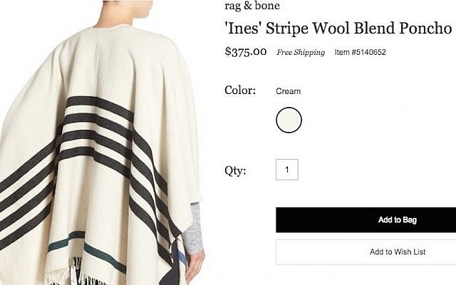 The 'Ines' poncho from the rag & bone retailer looks more than a little Jewish. (Screenshot from Nordstrom) The 'Ines' poncho from the rag & bone retailer looks more than a little Jewish. (Screenshot from Nordstrom)