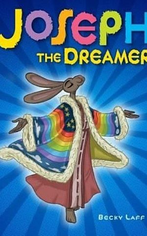 Cover of 'Joseph the Dreamer' by Becky Laff. (Courtesy)