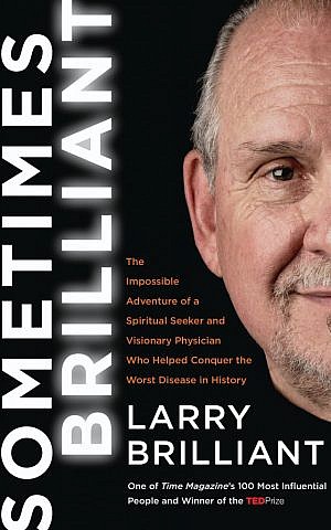 Cover of Larry Brilliant's memoir, 'Sometimes Brilliant.' (HarperCollins)