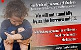 Advertisement from Israeli grassroots fundraising campaign  “Just Beyond Our Border,” which aims to bring emergency supplies to the Syrians suffering from the civil war in their country. (Credit: courtesy)