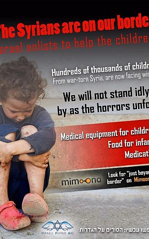Advertisement from Israeli grassroots fundraising campaign “Just Beyond Our Border,” which aims to bring emergency supplies to the Syrians suffering from the civil war in their country. (Credit: courtesy) Advertisement from Israeli grassroots fundraising campaign “Just Beyond Our Border,” which aims to bring emergency supplies to the Syrians suffering from the civil war in their country. (Credit: courtesy)