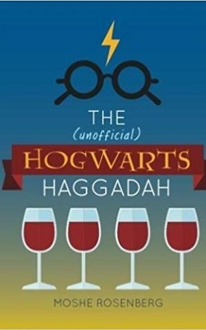 Cover of 'The (Unofficial) Hogwarts Haggadah' by Rabbi Moshe Rosenberg. (Courtesy)