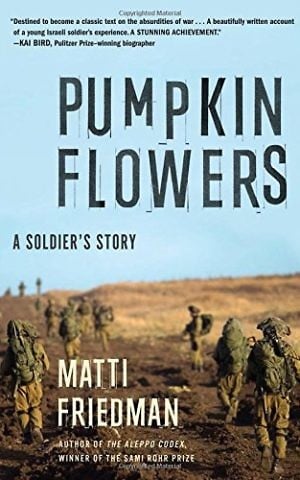 Cover, 'Pumpkinflowers' by Matti Friedman. (Courtesy)