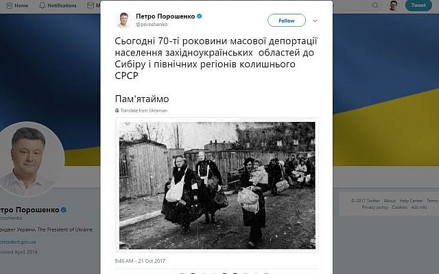A tweet posted by Ukrainian President Petro Poroshenko about mass deportations carried out by Soviets against Ukrainians with a photo of Jews being deported by Nazis. (Screen capture: Twitter) A tweet posted by Ukrainian President Petro Poroshenko about mass deportations carried out by Soviets against Ukrainians with a photo of Jews being deported by Nazis. (Screen capture: Twitter)