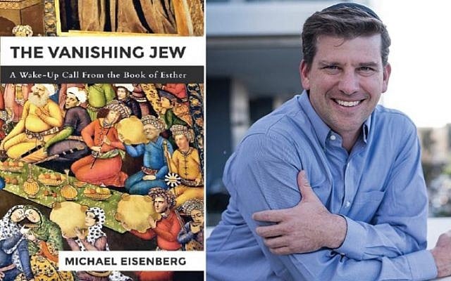 High-tech guru and author Michael Eisenberg, and his book, 'The Vanishing Jew.' (Courtesy) High-tech guru and author Michael Eisenberg, and his book, 'The Vanishing Jew.' (Courtesy)