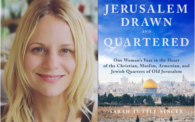 Sarah Tuttle-Singer, and the cover of her new book, 'Jerusalem Drawn and Quartered.' (Courtesy)
