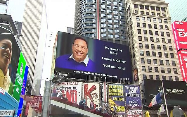 Billboard in Times Square appealing for kidney donor for Marc Weiner on September 1, 2018. (Screen capture: Facebook) Billboard in Times Square appealing for kidney donor for Marc Weiner on September 1, 2018. (Screen capture: Facebook)