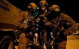 Israeli troops operating in the West Bank.(IDF Spokesperson's Unit)