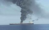 Illustrative photo: In this photo released by Iran's state-run IRIB News Agency, an oil tanker is on fire in the sea of Oman, June 13, 2019. (IRIB News Agency via AP)