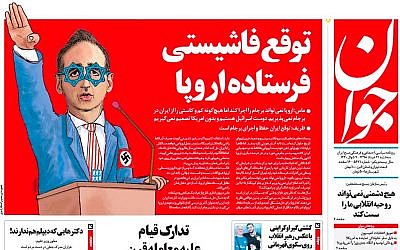 A cartoon in Iran's ultra-conservative Javan newspaper depicting German Foreign Minister Heiko Maas wearing blue Star of David glasses and performing a Nazi salute. The Iranian press slammed Maas for speaking in defense of Israel. June 11, 2019. (Screenshot/Twitter)