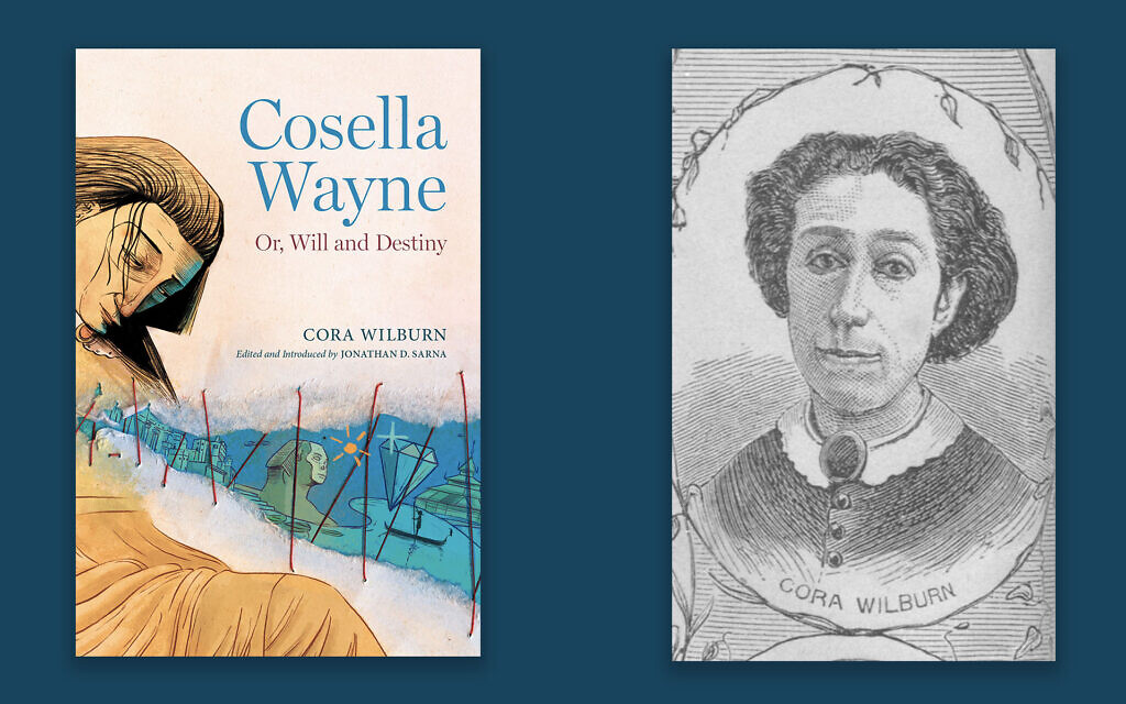 Cora Wilburn's novel 'Cosella Wayne: Or, Will and Destiny' is being published in book form for the first time, thanks to Jewish historian Jonathan Sarna. (Library of Congress/via JTA) Cora Wilburn's novel 'Cosella Wayne: Or, Will and Destiny' is being published in book form for the first time, thanks to Jewish historian Jonathan Sarna. (Library of Congress/via JTA)