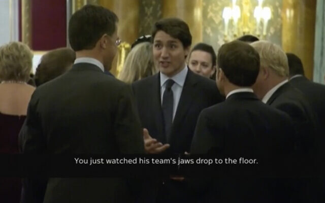 Screen capture from video of Canadian Prime Minister Justin Trudeau (C), standing in a huddle with French President Emmanuel Macron (C-R), British Prime Minister Boris Johnson,(R), Dutch Prime Minister Mark Rutte (C-L), and Britain’s Princess Anne, during a NATO reception party at Buckingham Palace, December 3, 2019. (Host Broadcaster via AP) Screen capture from video of Canadian Prime Minister Justin Trudeau (C), standing in a huddle with French President Emmanuel Macron (C-R), British Prime Minister Boris Johnson,(R), Dutch Prime Minister Mark Rutte (C-L), and Britain’s Princess Anne, during a NATO reception party at Buckingham Palace, December 3, 2019. (Host Broadcaster via AP)