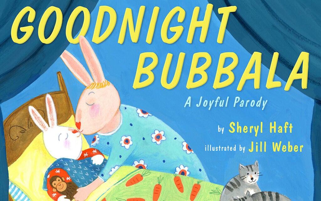'Goodnight Bubbala' puts a Yiddish spin on 'Goodnight Moon,' the beloved bedtime classic. (Penguin Random House/via JTA) 'Goodnight Bubbala' puts a Yiddish spin on 'Goodnight Moon,' the beloved bedtime classic. (Penguin Random House/via JTA)