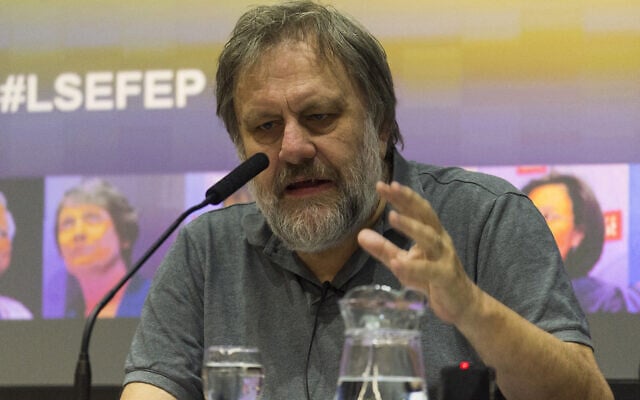 Slavoj Zizek speaks at The London School of Economics, April 20, 2016. (Ray Tang/Anadolu Agency/Getty Images via JTA) Slavoj Zizek speaks at The London School of Economics, April 20, 2016. (Ray Tang/Anadolu Agency/Getty Images via JTA)