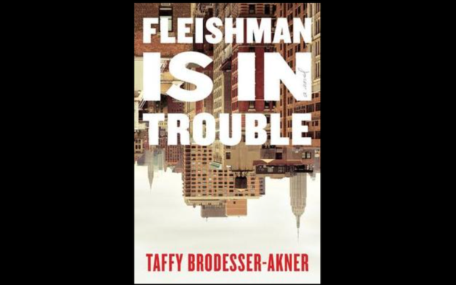 The cover of Taffy Brodesser-Akner's novel "Fleishman Is in Trouble." (Penguin Random House via JTA) The cover of Taffy Brodesser-Akner's novel "Fleishman Is in Trouble." (Penguin Random House via JTA)