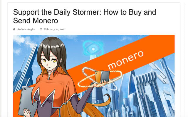 This image captured from the Daily Stormer website shows part of a February 21, 2021, post by Andrew Anglin with instructions on how to send him money via the cryptocurrency Monero. (AP Photo)