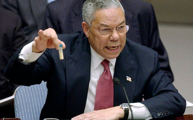 Then-US secretary of state Colin Powell holds up a vial he said could contain anthrax as he presents evidence of Iraq's alleged weapons programs to the United Nations Security Council, on February 5, 2003. (AP Photo/Elise Amendola, File) Then-US secretary of state Colin Powell holds up a vial he said could contain anthrax as he presents evidence of Iraq's alleged weapons programs to the United Nations Security Council, on February 5, 2003. (AP Photo/Elise Amendola, File)