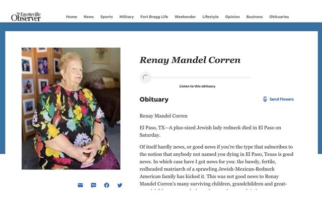 Renay Mandel Corren's "bawdy, rowdy life lived large" became well known when the obituary her son wrote went viral. (Screenshot/Fayetteville Observer via JTA) Renay Mandel Corren's "bawdy, rowdy life lived large" became well known when the obituary her son wrote went viral. (Screenshot/Fayetteville Observer via JTA)