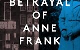 'The Betrayal of Anne Frank' (courtesy)