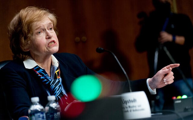 Deborah E. Lipstadt, US Special Envoy to Monitor and Combat Anti-Semitism, speaks during her Senate Foreign Relations nomination hearing on Capitol Hill in Washington, February 8, 2022. (AP Photo/Andrew Harnik) Deborah E. Lipstadt, US Special Envoy to Monitor and Combat Anti-Semitism, speaks during her Senate Foreign Relations nomination hearing on Capitol Hill in Washington, February 8, 2022. (AP Photo/Andrew Harnik)