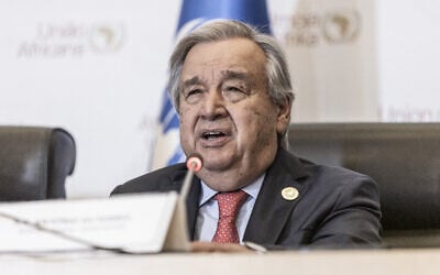 Illustrative: United Nations Secretary-General Antonio Guterres at the African Union headquarters in Addis Ababa, Ethiopia, on February 18, 2023. (Amanuel Sileshi/AFP) Illustrative: United Nations Secretary-General Antonio Guterres at the African Union headquarters in Addis Ababa, Ethiopia, on February 18, 2023. (Amanuel Sileshi/AFP)