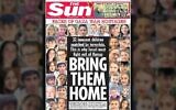 The front page of Britain's The Sun newspaper, November 2, 2023, showing the faces of children kidnapped by Hamas. (The Sun. Used in accordance with Clause 27a of the Copyright Law)