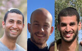 L-R: Master Sgt. (res.) Maor Lavi, Cpt. (res.) Shaul Greenglick, Cpt. Shay Shamriz. (Israel Defense Forces)