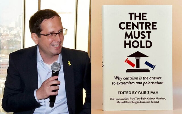 Yair Zivan, Opposition Leader Yair Lapid's foreign policy adviser, has put together a new book arguing for the need to strengthen the political center. (Itzik Biran/courtesy) Yair Zivan, Opposition Leader Yair Lapid's foreign policy adviser, has put together a new book arguing for the need to strengthen the political center. (Itzik Biran/courtesy)