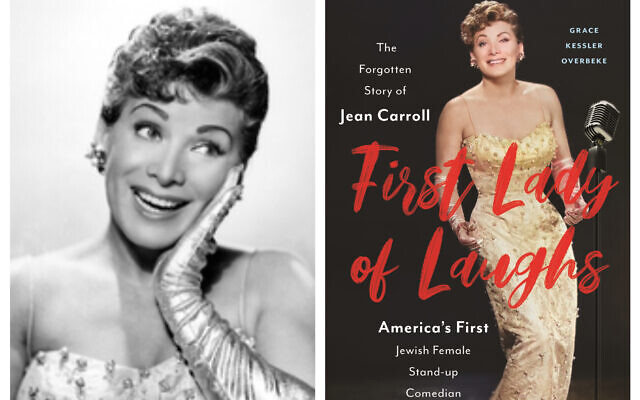 At left: Jean Carroll circa 1955. (via Photofest); Cover of 'First Lady of Laughs' by Grace Kessler Overbeke. (Courtesy: NYU Press)