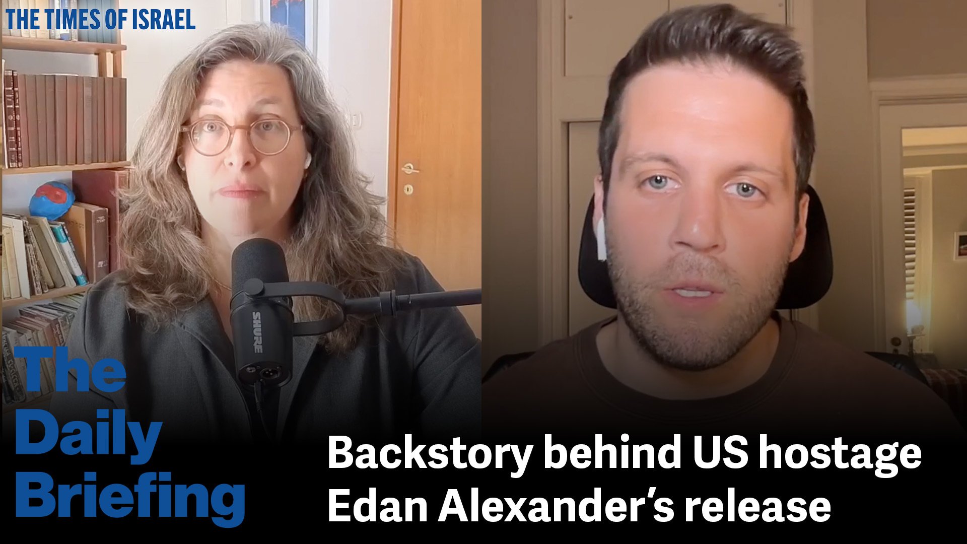 Daily Briefing May 12: Day 584 – Backstory behind US hostage Edan Alexander’s release