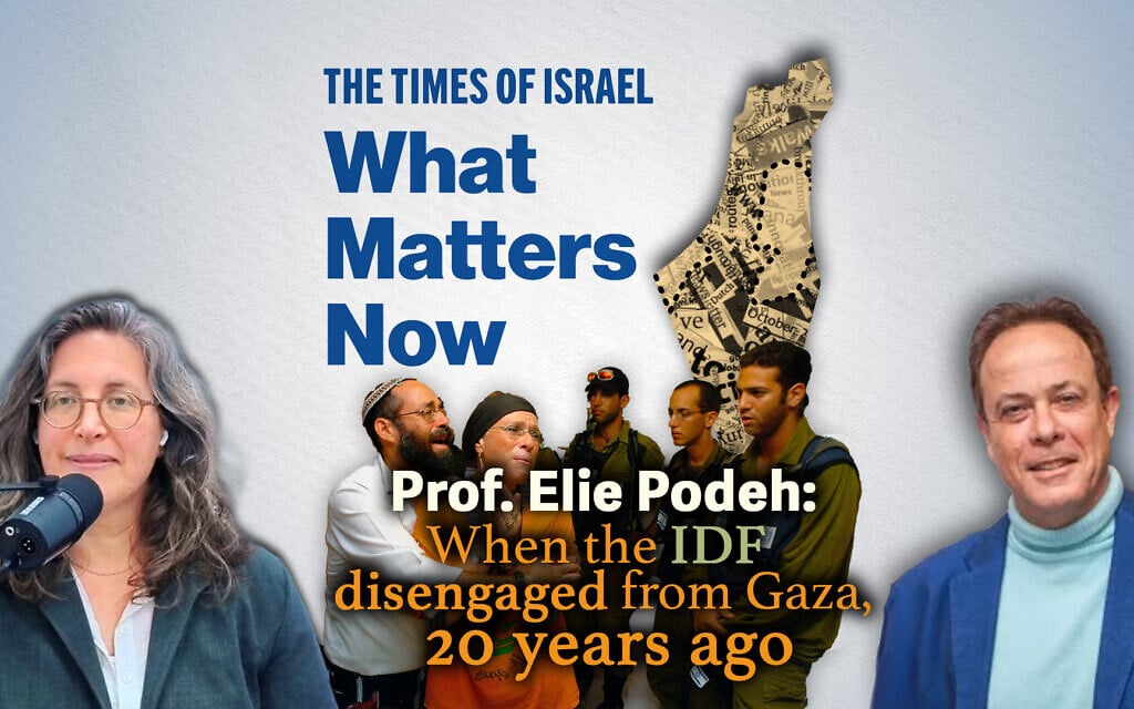What Matters Now to Prof. Elie Podeh: When the IDF disengaged from Gaza, 20 years ago