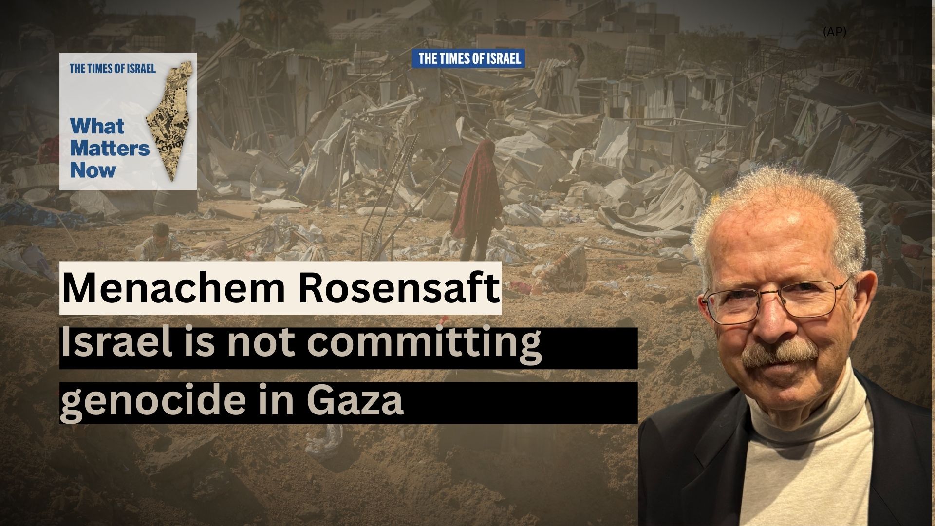 What Matters Now to legal expert Menachem Rosensaft: Israel is not committing genocide