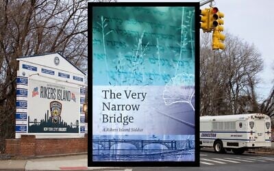 'The Very Narrow Bridge' is a prayer book designed for people who are incarcerated on Rikers Island, New York City's jail that's accessible only by bridge. (Photo by Andrew Lichtenstein/Corbis via Getty Images via JTA)