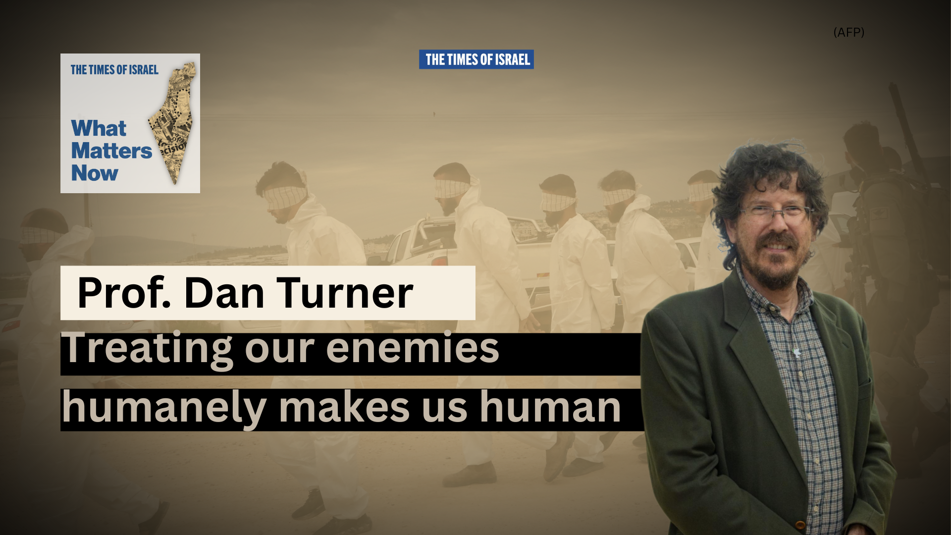 NextImg:What Matters Now to Prof. Dan Turner: Treating our enemies humanely makes us human