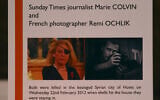 A memorial plaque remembering US-born Sunday Times journalist Marie Colvin and French photographer Remi Ochlik, who were both killed while working in Syria, at St Brides Church on Fleet Street in London on February 22, 2012. (Justin Tallis/AFP)