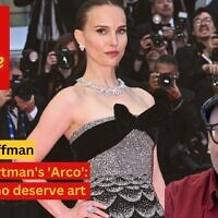 Jordan Hoffman (courtesy) / Israeli actress, director, producer Natalie Portman arrives for the screening of the film 'Arco' at the 78th edition of the Cannes Film Festival in Cannes, southern France, on May 16, 2025. (Bertrand GUAY / AFP)