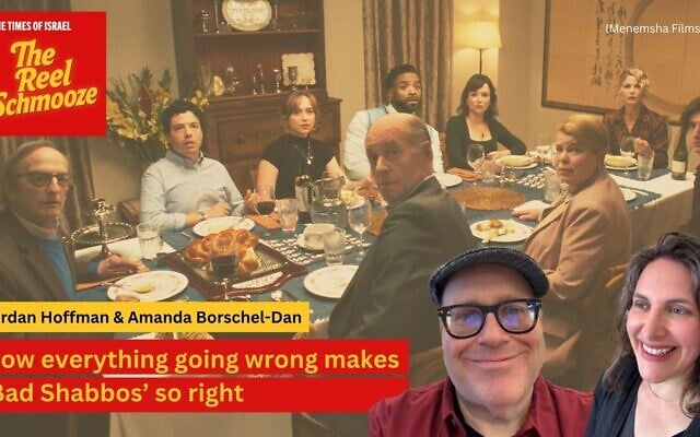 Jordan Hoffman and Amanda Borschel-Dan. (courtesy) / A still from 'Bad Shabbos' (Menemsha Films)