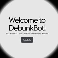 DebunkBot, an AI chatbot used to counter conspiracy theories. (DebunkBot screenshot)