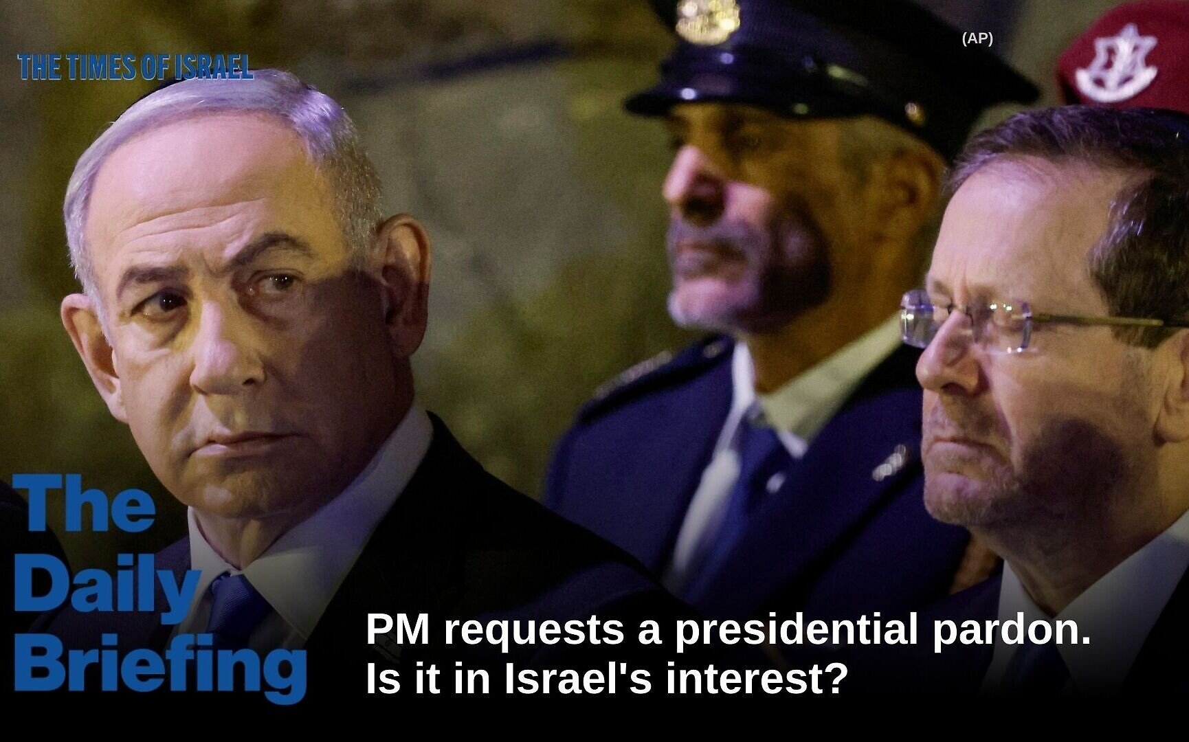 Daily Briefing Dec. 1: Day 787 – PM requests a presidential pardon. Is it in Israel’s interest?